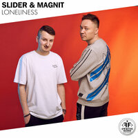 Loneliness - Slider & Magnit