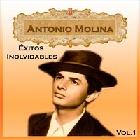 Adiós Lucerito Mío - Antonio Molina
