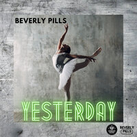 Yesterday - Beverly Pills
