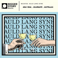 Auld Lang Syne - dance - Bigger Story Music
