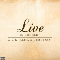 Toast - Wiz Khalifa & Curren$y