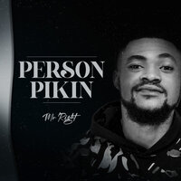 Person Pikin - Mr Right