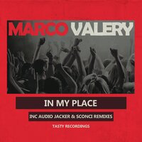 In My Place - Marco Valery & Audio Jacker