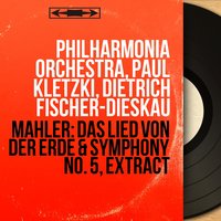Das Lied von der Erde: V. Der Trunkene im Frühling - Philharmonia Orchestra & Paul Kletzki & Murray Dickie & Philharmonia Orchestra & Густав Малер