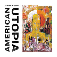 Everybody's Coming to My House - David Byrne