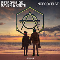 Nobody Else - RetroVision & Raven & Kreyn