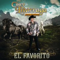 El Pisto Es Primero - Chuy Lizárraga y Su Banda Tierra Sinaloense