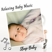 Cycles - Baby Music & Lullaby Time & Sleep Waves