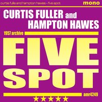 Five Spot - Curtis Fuller & Hampton Hawes