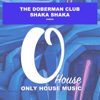 Shaka Shaka - The Doberman Club