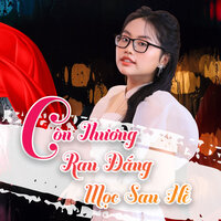 Còn Thương Rau Đắng Mọc Sau Hè - Phuong My Chi