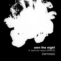 Own the Night - Jazzyfunk & SPNCR & Spencer Nezey