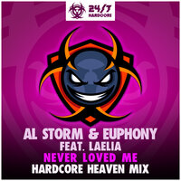 Never Loved Me - Al Storm & Euphony & Laelia