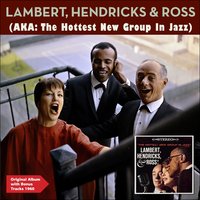 Twisted - Lambert & Jon Hendricks