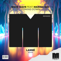Coming Down - Wave Wave & Marigo Bay & LANNÉ
