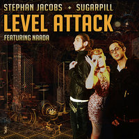 Level Attack feat. Naada - Stephan Jacobs & Sugarpill & Naada