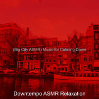 Funky Ambiance for Mental Health - Downtempo ASMR Relaxation