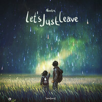 Let's Just Leave - Neelix