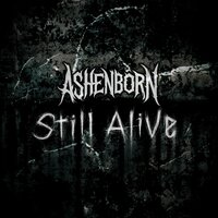 Still Alive - Ashenborn