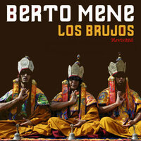 Los Brujos - Berto Mene & José Rodríguez