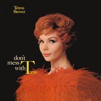 I Cried for You - Teresa Brewer