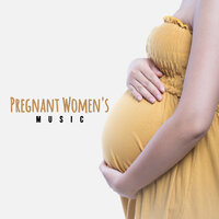 Expecting Mother - Pregnant Women Music Company