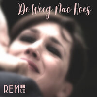 De Weg Naar Huis - Remco & Michelle Courtens