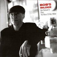 Where Do You Go - Bob Rockwell