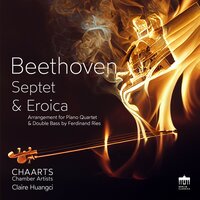 Symphony No. 3 in E-Flat Major, Op. 55, "Eroica" (Arr. for Piano Quartet & Double Bass by Ferdinand Ries): IV. Finale: Allegro molto - Claire Huangci & CHAARTS Chamber Artists & Ludwig van Beethoven
