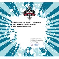 Why Worry - DeeJayBee & D-ICE & Reality & Lexzii