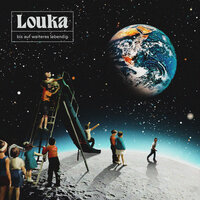 Stell dir vor - LOUKA