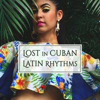 From Spain to Cuba - Cuban Latin Collection