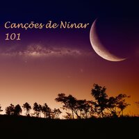 Pensamento Positivo - Canções de Ninar 101