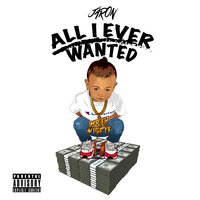 All I Ever Wanted - Jaron