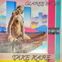 Take Kare - Clarke Paige