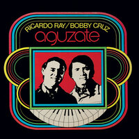 Soul And Inspiration - Ricardo "Richie" Ray & Bobby Cruz