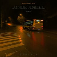 Onde Andei - Ne7o Reator & Fino
