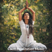 Background for Deep Meditation - Calm Meditation Music