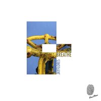 Breathe - Jay Flores