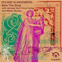 Save This Song - Roland Klinkenberg