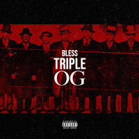 Triple OG - Bless
