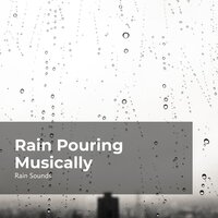 Rain Showers Pitch - Rain Sounds & Rain Storm Sample Library & Natural Rain Sounds for Sleeping