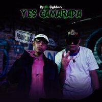 Yes Camarada - Rz & Cyklon Lara