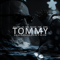 Silent Is the Night for Some - Tommy Hammarsten