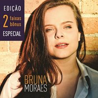 Alguém Dirá - Bruna Moraes