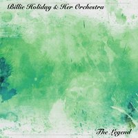Summertime - Billie Holiday & Her Orchestra & Джордж Гершвин