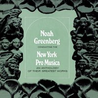 Sonata in C Major for Recorder and Continuo, Op. 1 No. 7: Larghetto II - Noah Greenberg & New York Pro Musica Antiqua & Blanche Winogram & Георг Фридрих Гендель