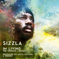 I'm Living - Sizzla Kalonji & Ed Solo & Stickybuds