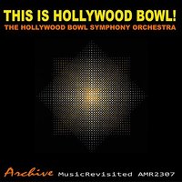 Waltz of the Flowers: The Nutcracker Suite - The Hollywood Bowl Symphony Orchestra & Пётр Ильич Чайковский