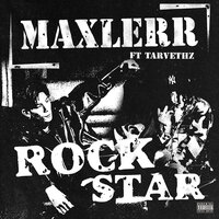 Rockstar - Maxlerr & Tarvethz